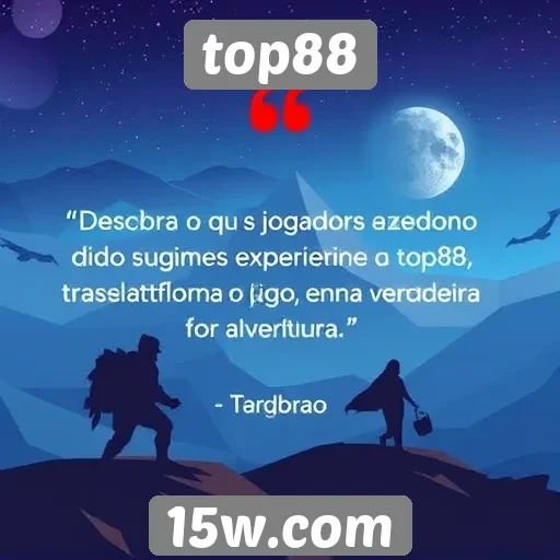 Depoimentos de jogadores sobre a experiência no top88